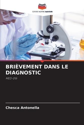 Brièvement Dans Le Diagnostic