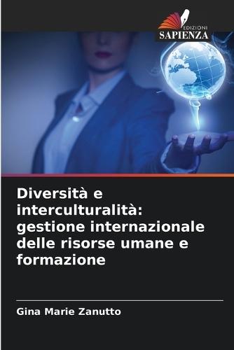 Diversità e interculturalità: gestione internazionale delle risorse umane e formazione