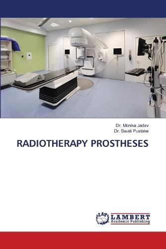 Radiotherapy Prostheses
