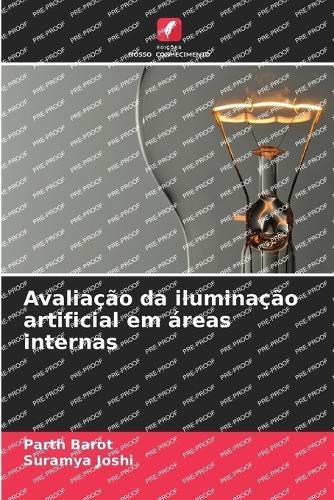 Avaliação da iluminação artificial em áreas internas