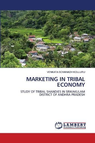 Marketing in Tribal Economy