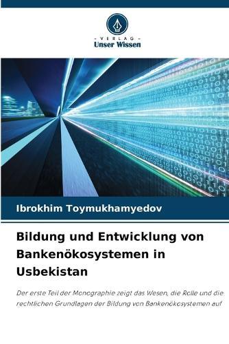 Bildung und Entwicklung von Bankenökosystemen in Usbekistan
