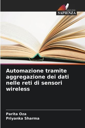 Automazione tramite aggregazione dei dati nelle reti di sensori wireless