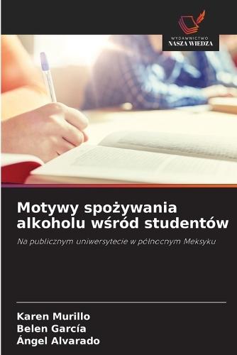Motywy spożywania alkoholu wśród studentów