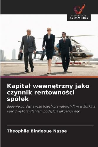 Kapital wewnętrzny jako czynnik rentowności spólek