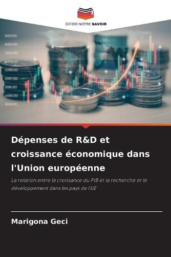 Dépenses de R&D et croissance économique dans l'Union européenne