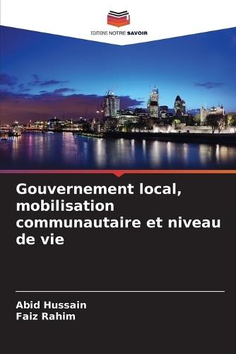 Gouvernement local, mobilisation communautaire et niveau de vie