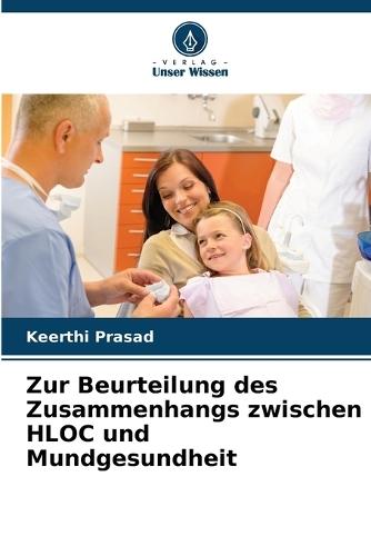 Zur Beurteilung des Zusammenhangs zwischen HLOC und Mundgesundheit