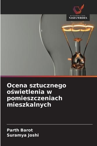 Ocena sztucznego oświetlenia w pomieszczeniach mieszkalnych