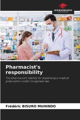 Pharmacist's responsibility