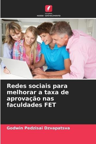 Redes sociais para melhorar a taxa de aprovação nas faculdades FET