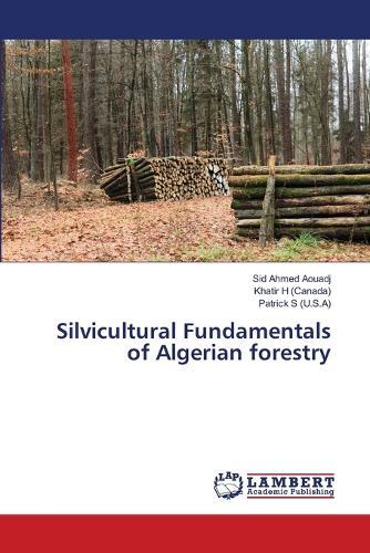 Silvicultural Fundamentals of Algerian forestry