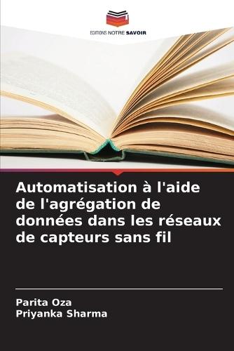 Automatisation à l'aide de l'agrégation de données dans les réseaux de capteurs sans fil