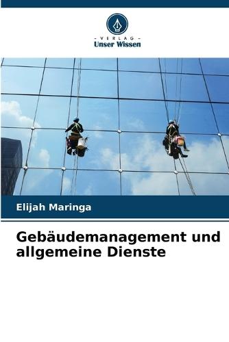 Gebäudemanagement und allgemeine Dienste