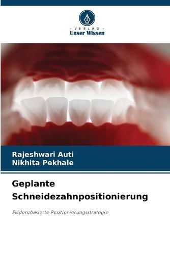 Geplante Schneidezahnpositionierung