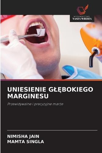 Uniesienie GlĘbokiego Marginesu