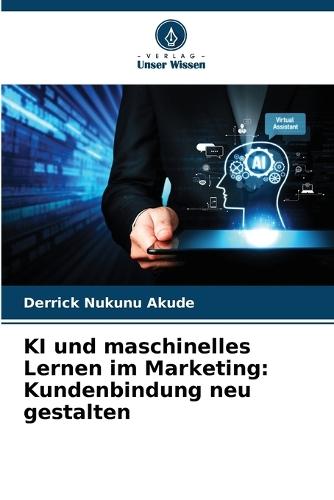 KI und maschinelles Lernen im Marketing: Kundenbindung neu gestalten