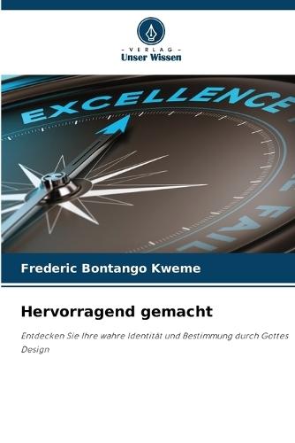 Hervorragend gemacht