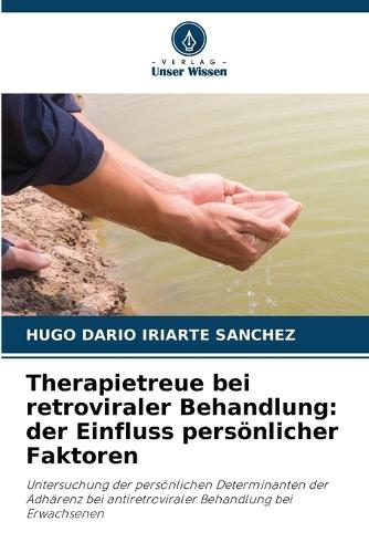 Therapietreue bei retroviraler Behandlung: der Einfluss persönlicher Faktoren