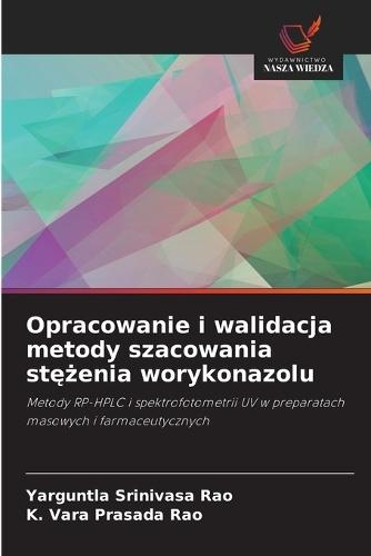 Opracowanie i walidacja metody szacowania stężenia worykonazolu