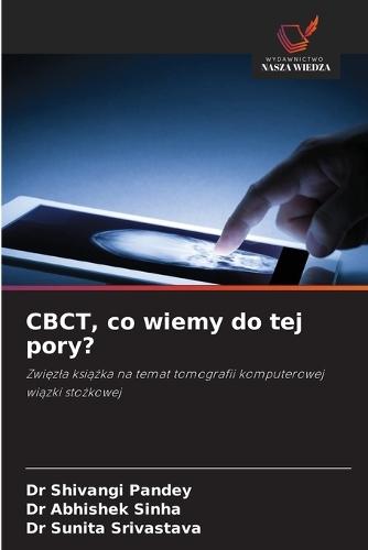 CBCT, co wiemy do tej pory?