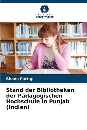 Stand der Bibliotheken der Pädagogischen Hochschule in Punjab (Indien)