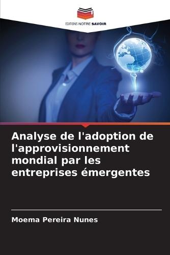 Analyse de l'adoption de l'approvisionnement mondial par les entreprises émergentes