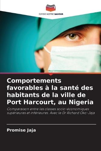 Comportements favorables à la santé des habitants de la ville de Port Harcourt, au Nigeria