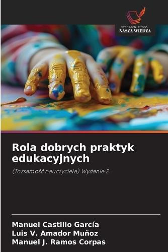Rola dobrych praktyk edukacyjnych
