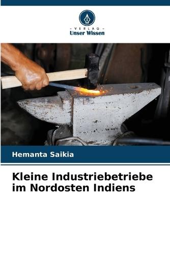 Kleine Industriebetriebe im Nordosten Indiens