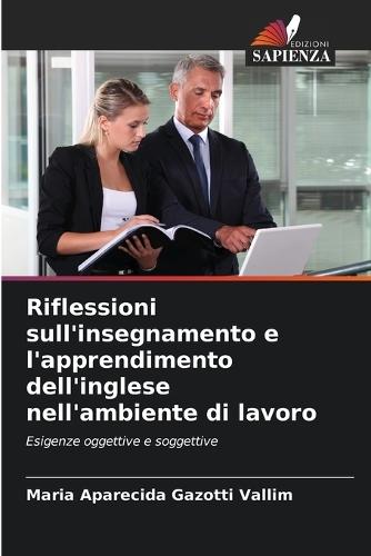Riflessioni sull'insegnamento e l'apprendimento dell'inglese nell'ambiente di lavoro
