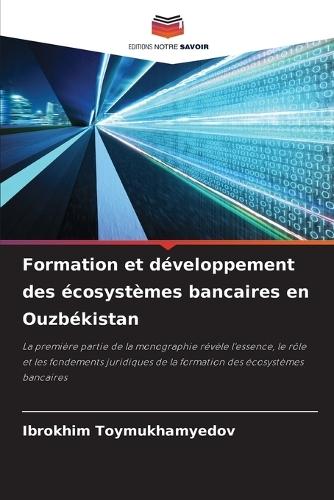 Formation et développement des écosystèmes bancaires en Ouzbékistan