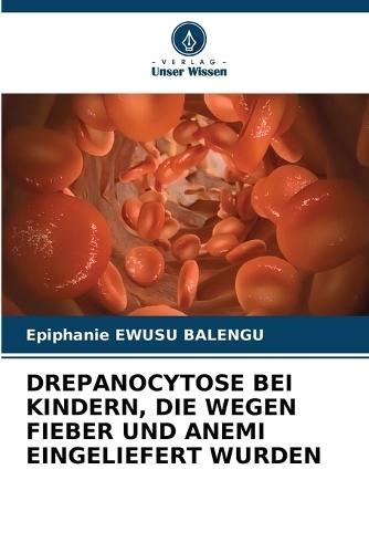 Drepanocytose Bei Kindern, Die Wegen Fieber Und Anemi Eingeliefert Wurden