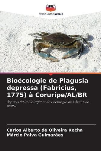 Bioécologie de Plagusia depressa (Fabricius, 1775) à Coruripe/AL/BR