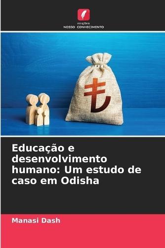 Educação e desenvolvimento humano: Um estudo de caso em Odisha