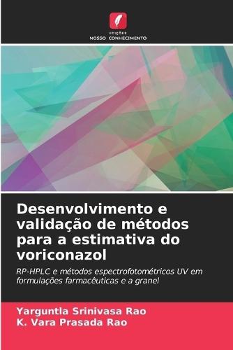 Desenvolvimento e validação de métodos para a estimativa do voriconazol