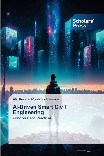 AI-Driven Smart Civil Engineering