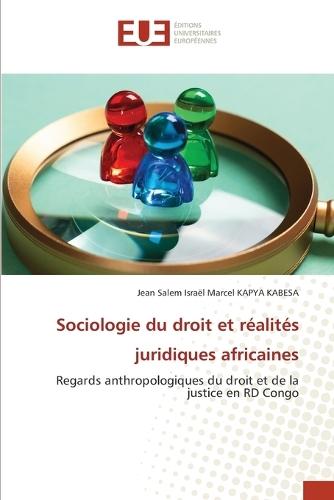 Sociologie du droit et réalités juridiques africaines