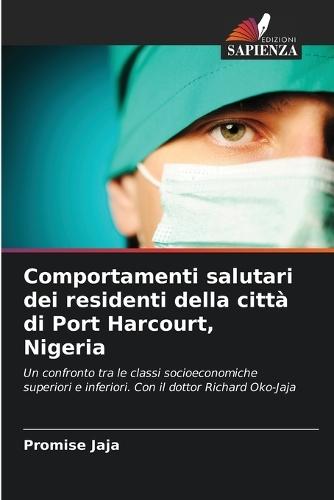 Comportamenti salutari dei residenti della città di Port Harcourt, Nigeria