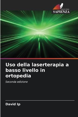 Uso della laserterapia a basso livello in ortopedia