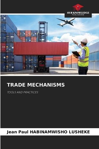 Trade Mechanisms
