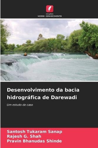 Desenvolvimento da bacia hidrográfica de Darewadi