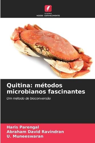 Quitina: métodos microbianos fascinantes