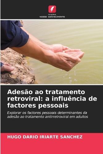 Adesão ao tratamento retroviral: a influência de factores pessoais