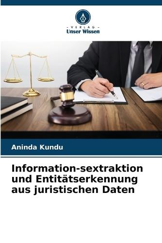 Information-sextraktion und Entitätserkennung aus juristischen Daten