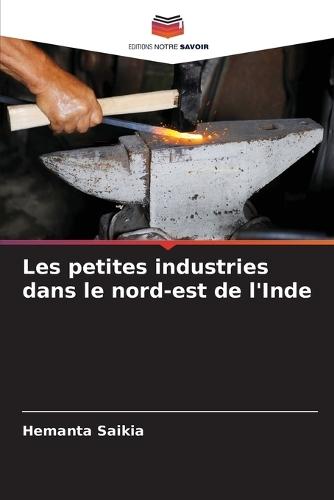 Les petites industries dans le nord-est de l'Inde