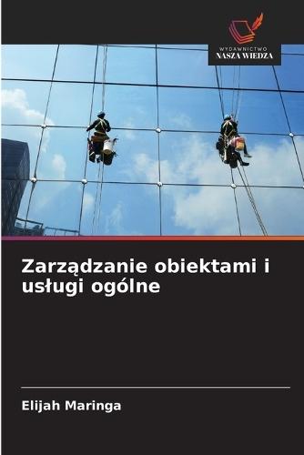 Zarządzanie obiektami i uslugi ogólne