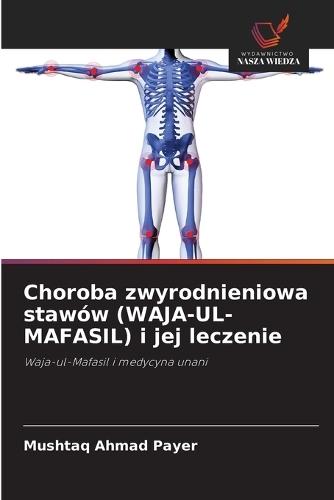 Choroba zwyrodnieniowa stawów (WAJA-UL-MAFASIL) i jej leczenie