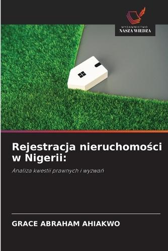 Rejestracja nieruchomo&#347;ci w Nigerii