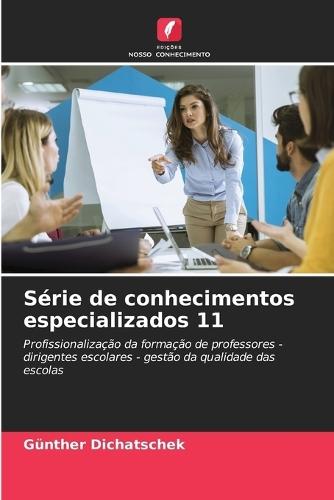 Série de conhecimentos especializados 11